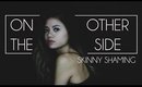On The Other Side | Skinny Shaming Film