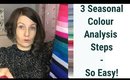 3 Steps of Seasonal Colour Analysis - Process Based On Science, Logic and Objectivity