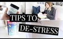 Tips to De-Stress | Kendra Atkins
