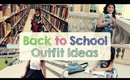 Back to School | Outfit Ideas