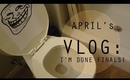Vlog | April 2013 I'm done finals!