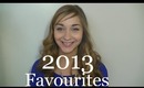 Yearly Favourites | Best of 2013