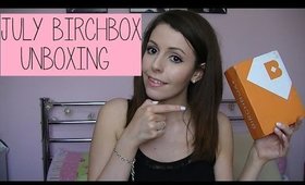 July Birchbox Unboxing