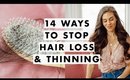 14 Ways to Deal with Shedding, Thinning & Hair Loss