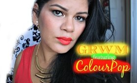 GRWM - featuring ColourPop
