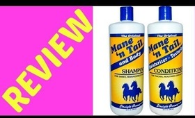 REVIEW: Mane 'n Tail Shampoo & Conditioner!