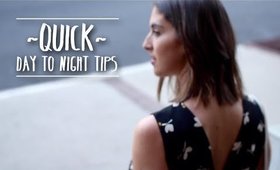 Quick Day to Night Tips | Lily Pebbles