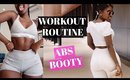 MY WORKOUT ROUTINE 2020 - Abs & Booty