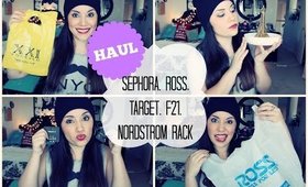 HAUL | Sephora, ROSS, Target, F21, Nordstrom Rack