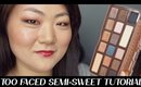 TOO FACE SEMI SWEET CHOCOLATE BAR PALETTE MAKEUP TUTORIAL I Futilities And More