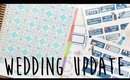 Wedding Planning Update | August 2015