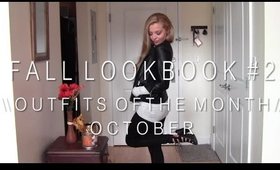 Outfits Of The Month:: October 2014 | FALL LOOKBOOK #2