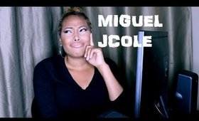 Miguel - Come Through and Chill (Audio) ft. J. Cole, Salaam Remi -REACTION