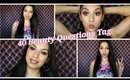 40 Beauty Questions Tag | ChristineMUA