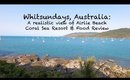 Whitsundays Travel Tips Vlog: A realistic view of Airlie Beach!