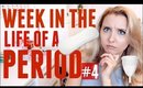 CONTRACEPTION & CLUBBING! | WEEK IN THE LIFE OF A PERIOD #4