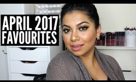 APRIL 2017 FAVOURITES | MissBeautyAdikt