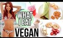 WHAT I EAT IN A DAY | Mainly Vegan & Healthy 2017