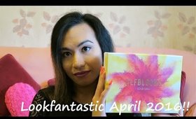 LookFantastic April 2016 Unboxing! | chiclydee