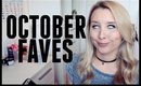 MY MIND WAS BLOWN | OCTOBER FAVOURITES