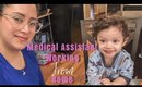 Working from home with a toddler | What is TeleHealth | Medical Assistant