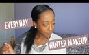 Everyday Winter Makeup Routine