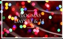 ❄️Vlogmas 2017 Days 13 & 14: My Life is So Not Exciting // 7BearSarah ❄️