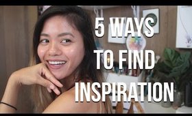 5 Ways To Find Inspiration