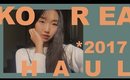 KOREA HAUL 2017 | Tons of K-Beauty!