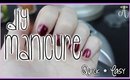 DIY Manicure | Quick & Easy