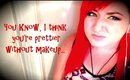 Why Do I Wear Makeup?Shaming girls who wear makeup? Rant Video!