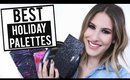 The BEST HOLIDAY Makeup PALETTES! ♡ JamiePaigeBeauty
