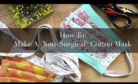 How To: Make A (Non-Surgical) Mask | MakeMasks2020.org