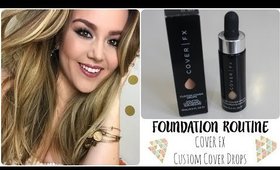 Foundation Routine | NEW Cover FX Custom Cover Drops