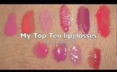 My Top Ten Lipglosses