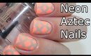Neon & Nude Aztec Nails Tutorial