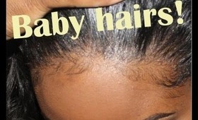 Baby Hairs & Smooth Edges! ♥