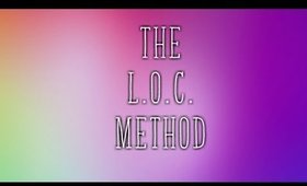 HOW TO: The L.O.C. Method (Protetive Style Prepping) l TotalDivaRea