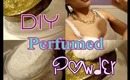 DIY Perfumed Body Powder-Super EASY and Inexpensive