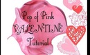 VALENTINE - Pop of pink Tutorial (J Lo inspired - American Idol auditions)
