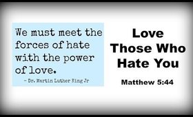 Devotional Diva -  Love Those Who Hate You
