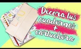 DECORA TUS CUADERNOS + CARTUCHERA FACIL DE HACER - Lau