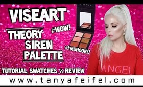 Viseart Theory Siren Palette #I’MSHOOK!! WOW! | Tutorial, Swatches, & Review | Tanya Feifel