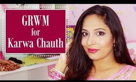 Get Ready With Me For Karwa Chauth 2015 | Karva Chauth Makeup