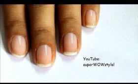 How to Buff Nails Without a Buffer?  II superWOWstyle II