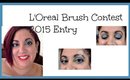 L'oreal The Brush contest 2015 Entry Video