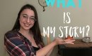 DanielleTheMedium- What is my story?