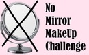 No Mirror Makeup Tag