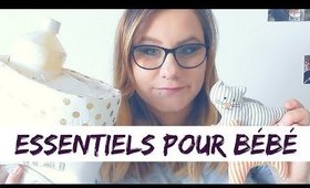 LES ESSENTIELS POUR BEBE