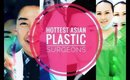 Hottest 4 Asian Plastic Surgeons